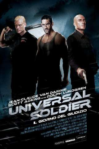Universal Soldier - Il giorno del giudizio (2012) streaming