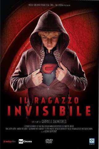 Il ragazzo invisibile (2014) streaming