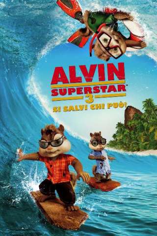 Alvin Superstar 3 - Si salvi chi può! (2011) streaming