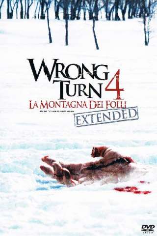 Wrong Turn 4 - La montagna dei folli (2011) streaming