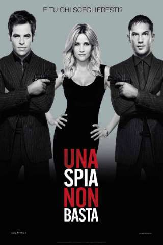 Una spia non basta (2012) streaming
