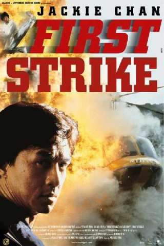 First strike - Police story 4 (1996) streaming