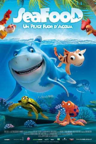 Seafood - Un pesce fuor d'acqua (2011) streaming