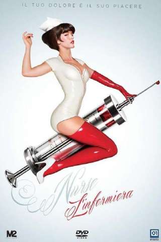 Nurse - L'infermiera (2013) streaming