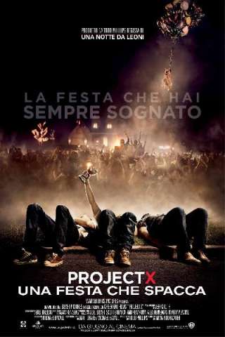 Project X - Una festa che spacca (2012) streaming