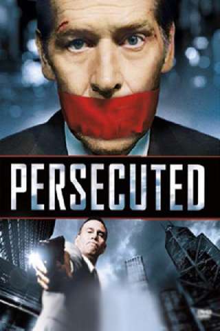 Persecuted (2014) streaming