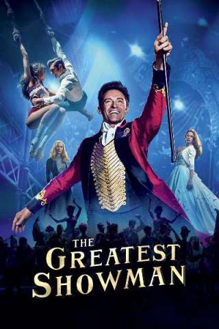 The Greatest Showman (2017) streaming