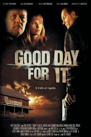 Good Day for It (2011) streaming