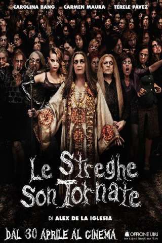 Le streghe son tornate (2013) streaming