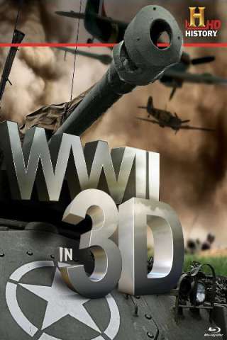 La Seconda Guerra Mondiale in 3D (2012) streaming