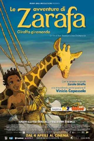 Le avventure di Zarafa - Giraffa giramondo (2012) streaming