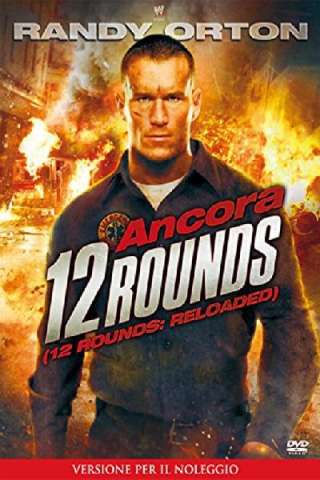 Ancora 12 Rounds (2013) streaming