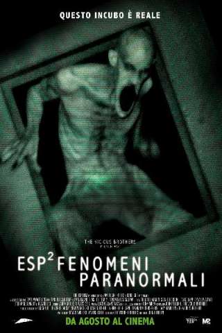 ESP2 - Fenomeni paranormali (2012) streaming