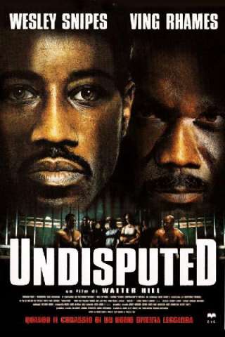 Undisputed (2002) streaming