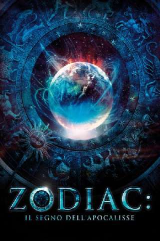 Zodiac: Il segno dell'apocalisse (2014) streaming