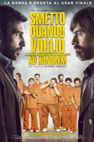 Smetto quando voglio: Ad honorem (2017) streaming