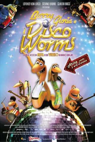 Barry, Gloria e i Disco Worms (2008) streaming