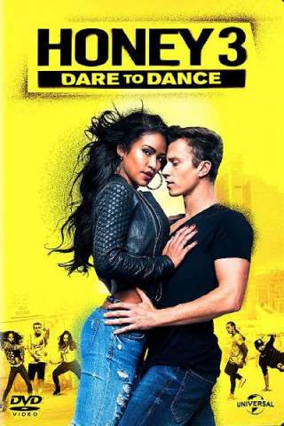 Honey 3: Dare to Dance (2016) streaming