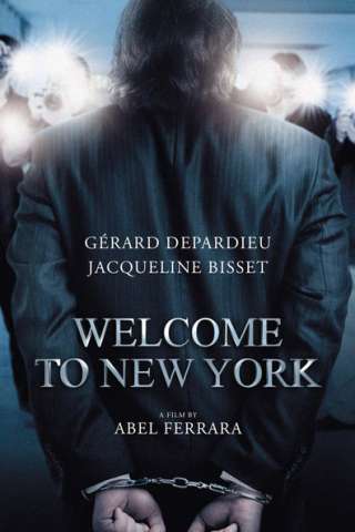 Welcome to New York (2014) streaming
