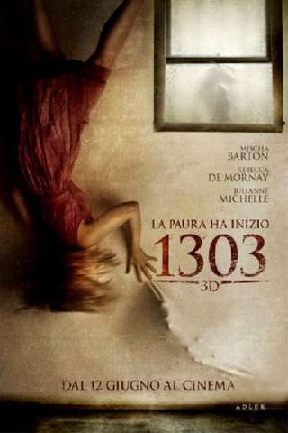 1303 - La paura ha inizio (2012) streaming