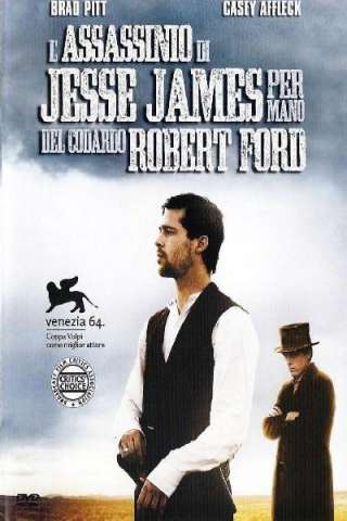 L'assassinio di Jesse James per mano del codardo Robert Ford (2007) streaming