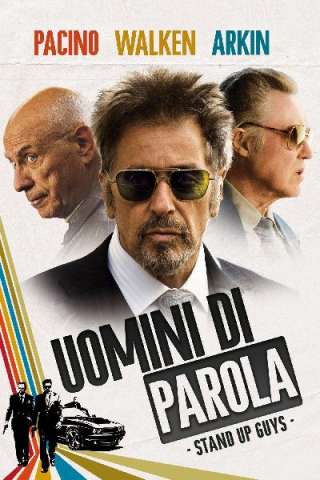 Uomini di parola (2013) streaming