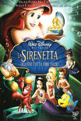 La sirenetta - Quando tutto ebbe inizio (2008) streaming