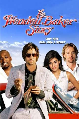 The Wendell Baker Story (2005) streaming