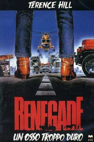 Renegade - Un osso troppo duro (1987) streaming