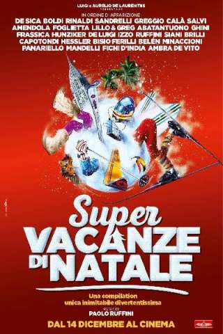 Super vacanze di Natale (2017) streaming