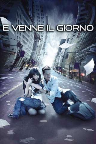 E venne il giorno (2008) streaming