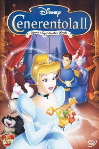 Cenerentola 2 - Quando i sogni diventano realtà (2002) streaming