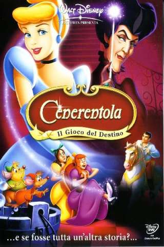 Cenerentola 3 - Il gioco del destino (2007) streaming
