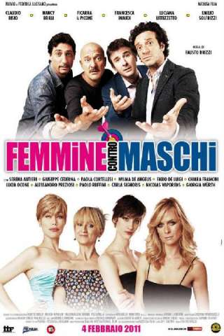 Femmine contro maschi (2011) streaming
