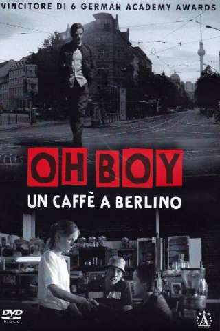 Oh Boy - Un caffè a Berlino (2012) streaming