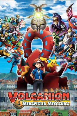 Pokémon: Volcanion e la meraviglia meccanica (2016) streaming