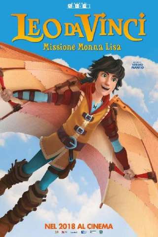 Leo Da Vinci - Missione Monna Lisa (2018) streaming