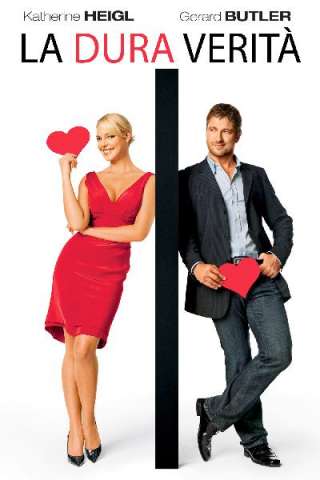 La dura verità (2009) streaming