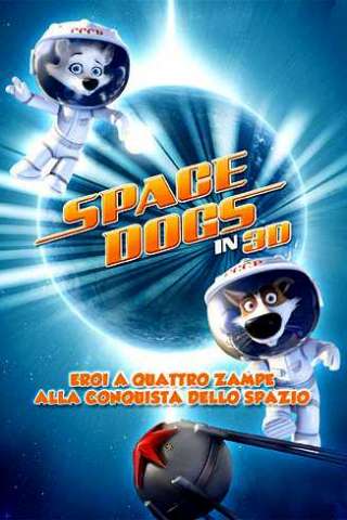 Space Dogs (2010) streaming