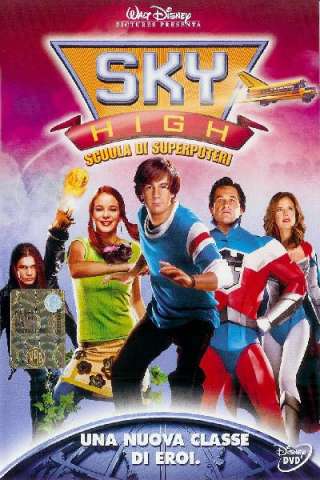 Sky High - Scuola di superpoteri (2005) streaming