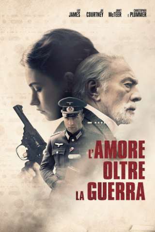 L'amore oltre la guerra (2017) streaming