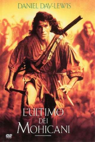 L'ultimo dei Mohicani (1992) streaming