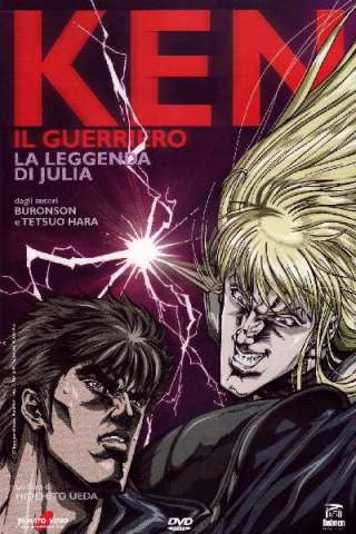 Ken il guerriero - La leggenda di Julia (2007) streaming