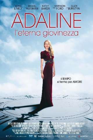 Adaline - L'eterna giovinezza (2015) streaming