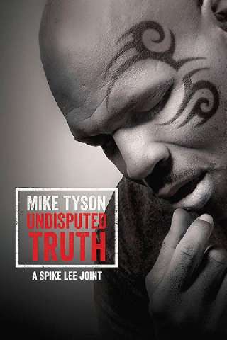 Mike Tyson: tutta la verità (2013) streaming
