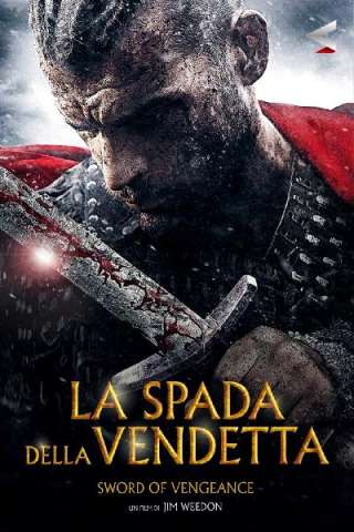 La spada della vendetta (2014) streaming