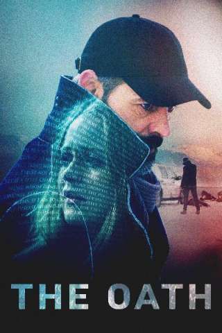 The Oath - Il giuramento (2016) streaming
