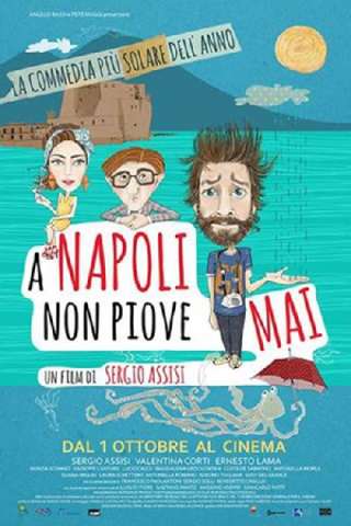 A Napoli non piove mai (2015) streaming