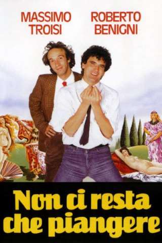 Non ci resta che piangere (1984) streaming