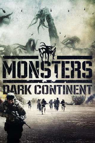 Monsters: Dark Continent (2014) streaming